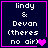 Dark blue background with white pixelated text reading "lindy & Devan (there's no air)" and a pink heart symbol, framed by bright purple border.