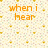 Pixelated orange text on a light patterned background reads "when i hear your name" and "i cant help smiling!" with partial gray overlay.