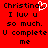 Red background with black pixelated text reading "Christina I luv u so much. U complete me" and a white heart symbol replacing the 'i' in Christina.