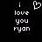 Pixelated text 'i love you ryan' with a heart symbol above the text on a black background.