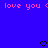 Blue background with pink pixelated text reading 'love you < love you <' and two black pixelated heart symbols at the bottom center and bottom right.