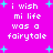Pixelated text on a bright pink background with cyan starbursts, repeating 'i wish mi life was a fairytale' in white block letters.