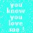 Pixelated cyan background with white text repeating 'you know you love me!' and scattered light dots, animated as a static image.