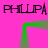 Pixelated text and green frame on bright pink background, with repeated 'PHILLPA' in black block letters at top and bottom.
