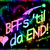 Neon-style text 'BFFs do END!' with pink heart and purple streak on dark background, featuring pixelated color transitions.