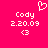 Pixelated pink background with white text and symbols: 'Cody', date '2.20.09', heart symbol, and '<3' in two side-by-side views.