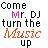 Animated contact sheet of 11 frames showing text-based animation with changing colors and punctuation variations for "Come Mr. DJ turn the Music up".