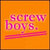 Pixelated orange square with pink text reading 'screw boys.' and a horizontal line beneath it.