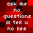 Red and black pixelated with white text repeating 'ask me no questions ill tell u no lies' in a static pattern