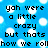 Pixelated blue background with white cloud shapes and black text reading 'yoh were a little crazy but thats how we roll' in blocky font.