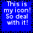 Blue background with white pixelated text reading 'This is my icon! So deal with it!' in four identical quadrants, bordered by black and blue pixelated patterns.