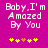 Pixelated text 'Baby, I'm Amazed By You' on magenta background with yellow and brown star-like symbols below.