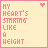 nine identical pixel-art with light yellow backgrounds and pink borders, each containing text 'MY HEART'S SMILING LIKE A HEIGHT' in pink block letters and a small pink heart symbol