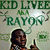 Pixelated image of a person holding a walkie-talkie with green text reading "KID LIFER" and "RAYON" above, surrounded by abstract shapes.