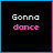 A 5x4 grid of animated frames showing text-based buddy icons with changing colors and small star accents on black backgrounds, each frame displaying variations of "Gonna dance," "Gonna shout," or "Gonna burn this disco out" in pixelated fonts.