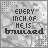 25 pixelated icons displaying the text 'EVERY INCH OF ME IS bruised' with varying color schemes and small heart symbols