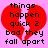 Pixelated red broken heart on pink background with black text reading 'things happen quick 2 bad they fall apart' in four lines.