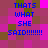 Pixelated text 'THAT'S WHAT SHE SAID!!!!!!!!' repeated in a pattern on a checkered background of magenta, brown, and green squares