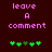 Pixelated text 'leave A comment' in pink on dark background with green clover symbols below, two variations of symbol arrangement.