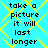 Pixelated text on cyan background with yellow diamond pattern, repeating 'take a picture it will last longer' in four identical sections.