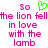 Pixelated pink text reads "So the lion fell in love with the lamb" on white background, with green heart symbol above first line.