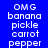 Blue background with white text listing 'OMG', 'banana', 'pickle', 'carrot', and 'pepper' in three , each having an orange horizontal bar at the bottom