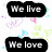 Black text on white background with colorful heart patterns, displaying six phrases about living and loving.
