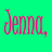 A split-screen digital image with cyan and green backgrounds displaying pink text: 'Jenna,' on the left, and 'A sporty blondel <3' on the right.