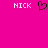 A static image with a bright pink background displays the word 'NICK' in white pixelated text on both sides of a black heart-shaped icon.