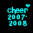 Four cyan pixelated text displays on black background, each showing 'cheer 2007-2008' with varying animated symbols above the word 'cheer'.