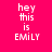 Four identical pixelated text on a bright pink background display 'hey this is EMILY' in white block letters with slight visual distortion