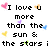Pixelated text reads "I love u taught how more to shine than the sun & u r mine & u shine the stars i 4 me 2 yesterday & today & tomorrow i say it again i luv u more" with scattered colored heart and star icons.