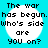 Four identical white circular speech bubbles on cyan background, each containing black pixelated text reading "The war has begun. Who's side are you on?".