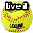 Four yellow softball images with red stitching, each displaying different text overlays: Live it, Love it, Play it, Softball.