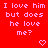 Red background with repeated pink text "I love him but does he love me?" and changing heart symbols.
