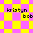 Pixelated yellow and pink checkered background with repeated text 'kristyn' and 'bob' in black lowercase letters, two distinct patterns visible