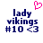 Two side-by-side pixelated text displays with 'lady vikings #10 <3' in dark blue, one featuring a pink heart above the text.