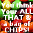 Pixelated image of colorful candy with overlaid white text reading 'You think WELL I'M Your ALLALL THAT THAT & & & a bag of BAG OF CHIPS! SKITTLES SO TASTE MY RAINBOW !!!!!!!!!!!' on a gray background.