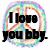 A circular rainbow-colored peace sign icon with black text reading "I love you bby." on the left side, and a plain version of the same peace sign without text on the right.