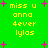 Green background with yellow text reading 'miss u anna 4ever lylas' and pink star shapes scattered across the image.