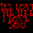 Red pixelated text on black background reads 'I LOVE YOU' with repeated distorted variations of the phrase.