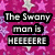 Pixelated pink star-patterned background with black text blocks reading 'The Swany man is HEEEEEEE', 'No more living in FEEEEEE', and 'Because he has our microwavable goods!!!'