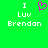 Green background with white text reading "I Luv Brendon" and a pink pixelated heart symbol above the word "Luv".