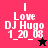 Four display "I Love DJ Hugo 1_20_08" text with star symbols; top-left and bottom-right have pink backgrounds, top-right and bottom-left have maroon backgrounds, while the bottom-left has a black background