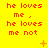 Red pixel text on yellow background repeats 'he loves me, he loves me not' with animated orange plus and X symbols appearing in different positions across frames.