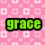 Pixelated text 'grace' in green, pink, and purple with black outlines on a pink patterned background.