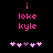Pixelated pink text 'i loke kyle' on black background with five heart symbols below, two versions showing different heart positions.