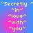 Pixelated text "Secretly in love with you" in yellow on blue-pink gradient background with shifting pink glow.
