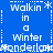 Blue background with white pixelated text repeating 'Walkin in a Winter Wonderland' and asterisks, arranged in a pattern