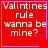Red square with white pixelated text "Valintines rule wanna be mine?" and pink border; four variations show different small symbols in bottom-right corner.